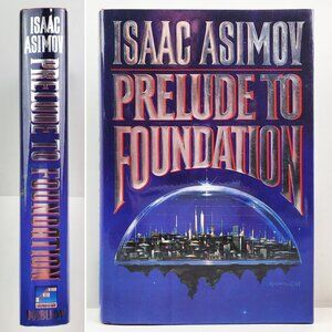 Isaac Asimov Prelude to Foundation Book Limited Edition Hardcover 1988 Nightfall